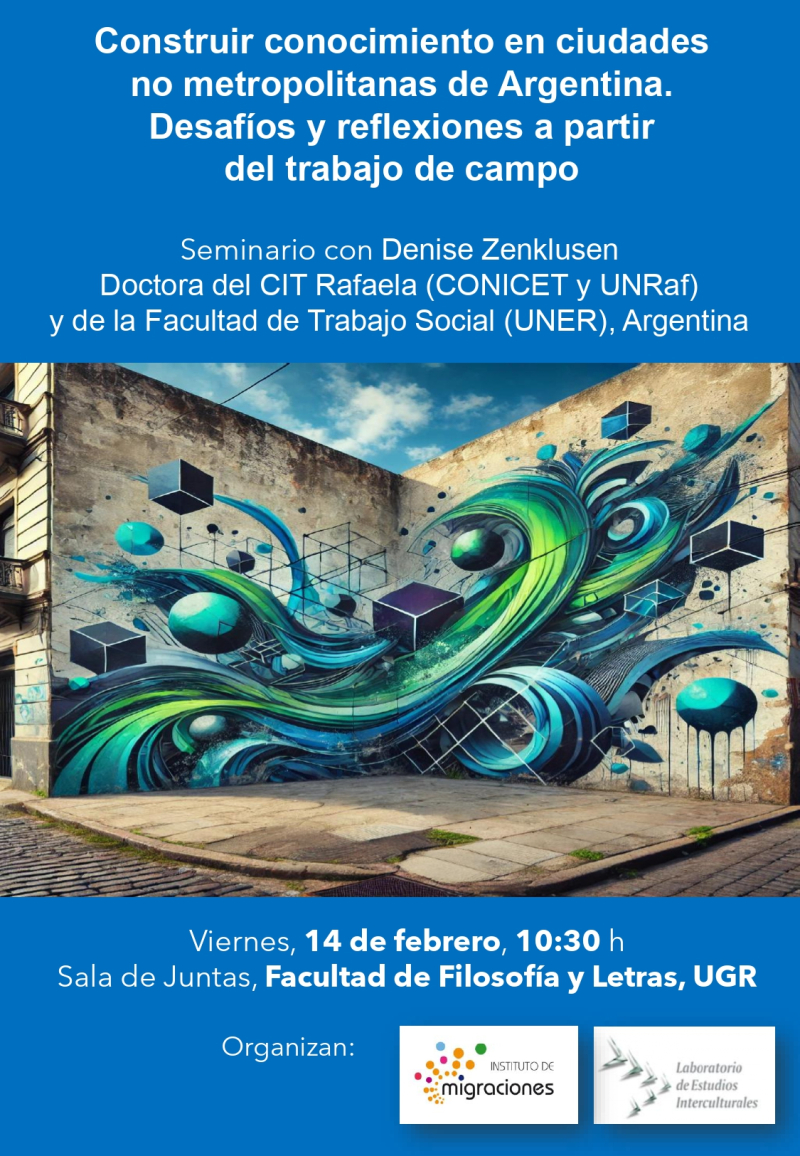 "Construir conocimiento en ciudades no metropolitanas de Argentina. Desafíos y reflexiones a partir del trabajo de campo" Cartel difusión seminario