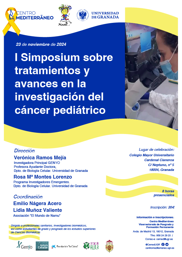 I Simposium sobre Tratamiento y Avances en la Investigación en Cáncer Pediátrico I Simposium sobre Tratamiento y Avances en la Investigación en Cáncer Pediátrico