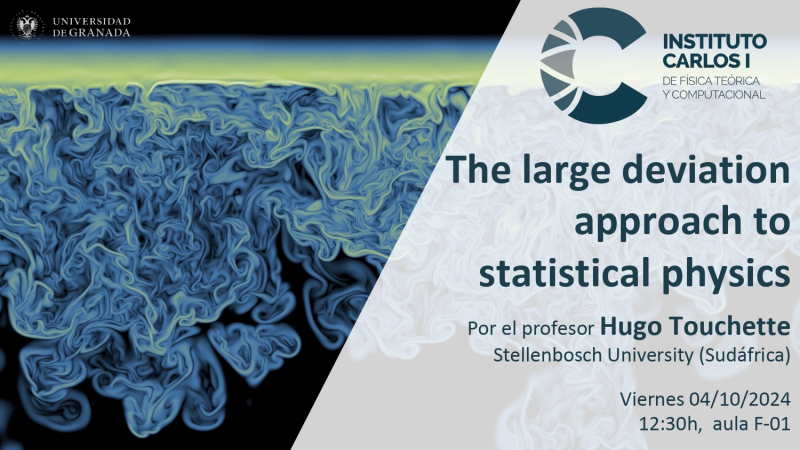 Conferencia: The large deviation approach to statistical physics Conferencia: The large deviation approach to statistical physics