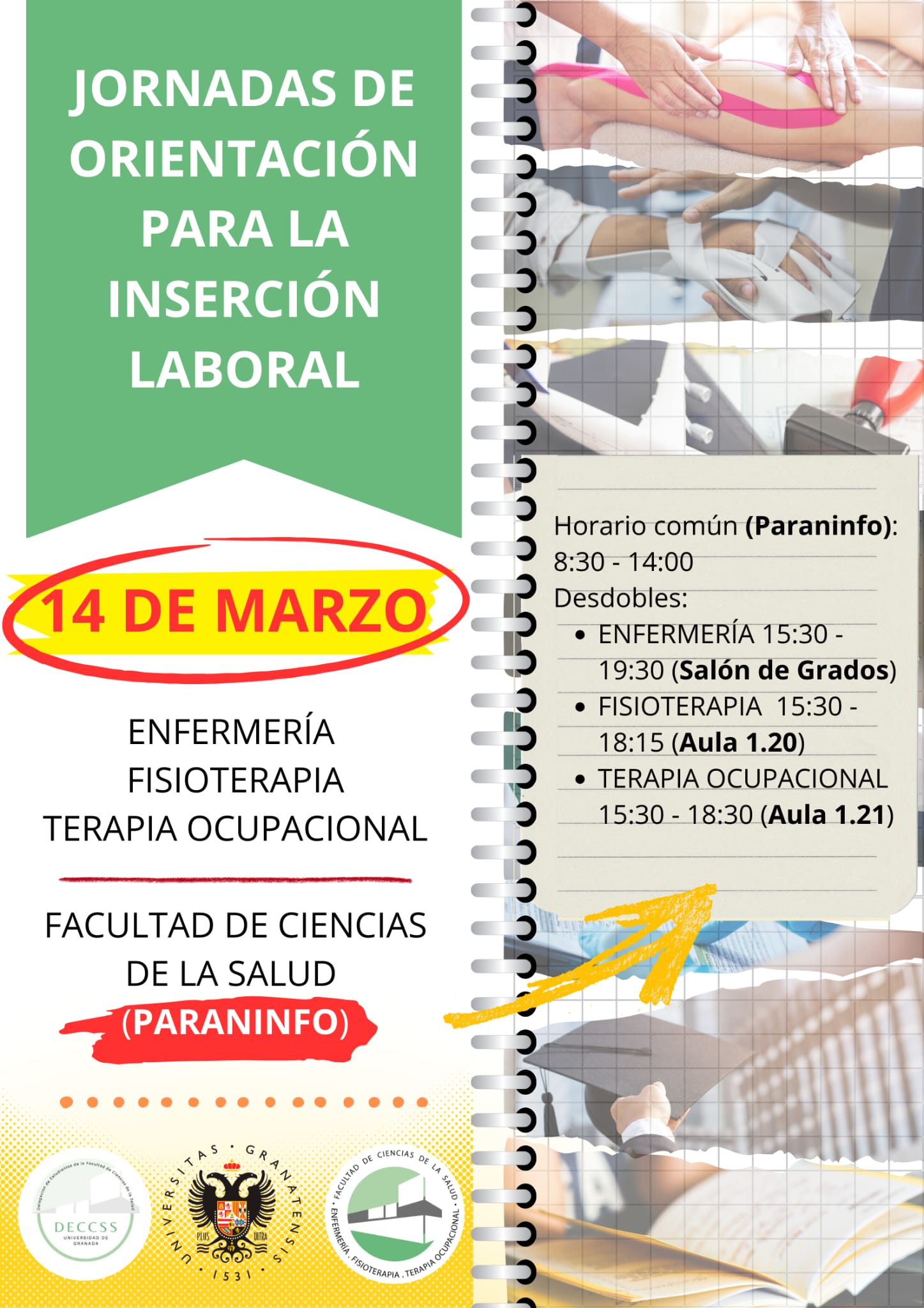 JORNADAS DE ORIENTACIÓN PARA LA INSERCIÓN LABORAL FACULTAD DE CIENCIAS DE LA SALUD