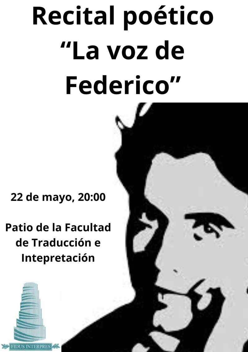 Recital poético multilingüe “La voz de Federico” Recital poético multilingüe “La voz de Federico”